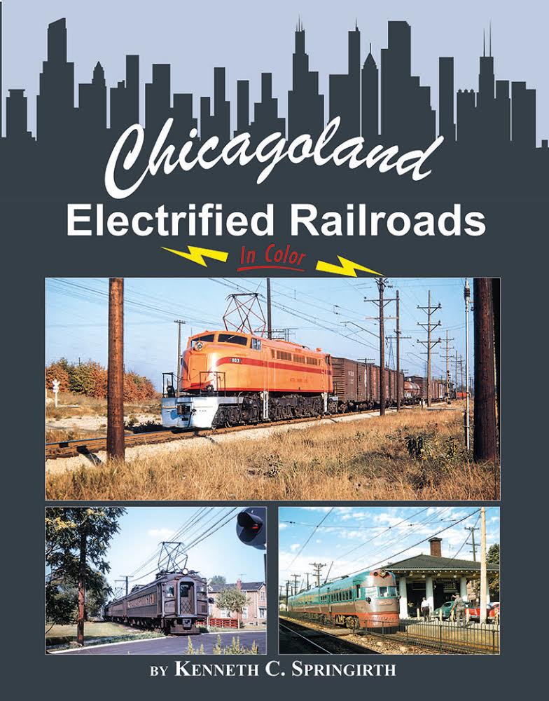 Chicagoland Electrified Railroads in Color