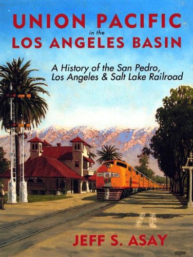 Union Pacific in the Los Angeles Basin