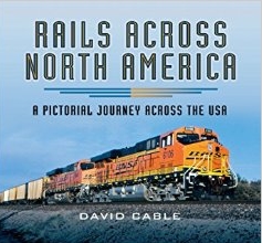 Rails across North America, a pictorial Journey