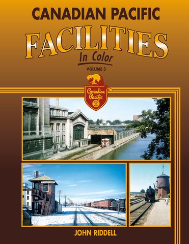 Canadian Pacific Facilities, Vol. 3