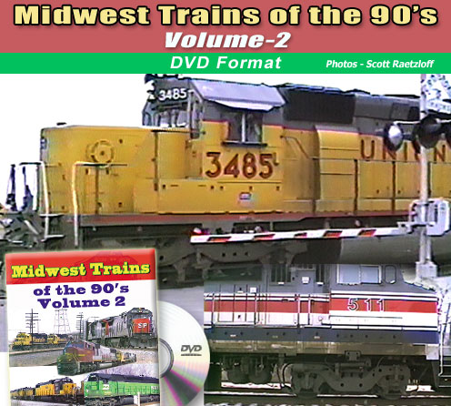 Midwest Trains of the 90s, Vol. 2