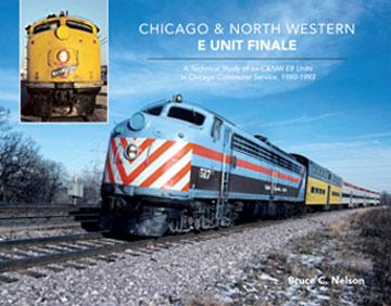 Chicago & North Western E-Unit Finale