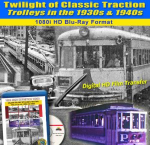 Twilight of Classic Traction (1930s & 1940s)