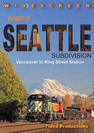 BNSF`s Seattle Subdivision