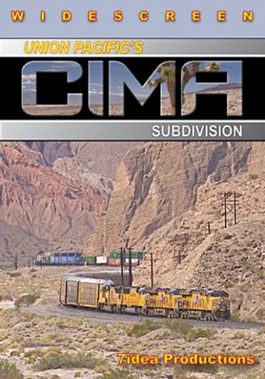 Union Pacific`s Cima Subdivision