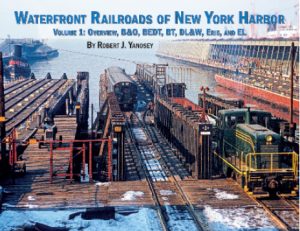 Waterfront Railroad of New York, Vol. 1