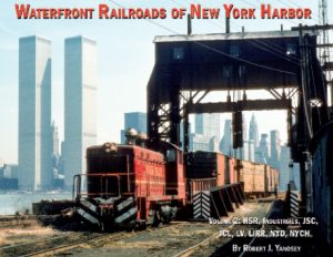 Waterfront Railrods of New York Habor, Vol. 2