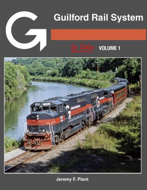 Guilford Rail System, Vol. 1