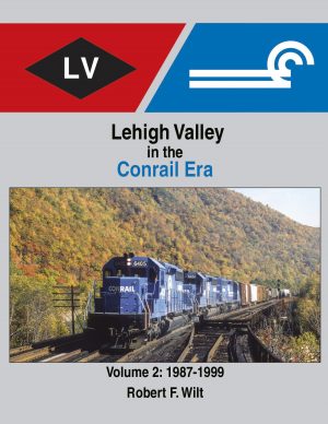 Lehigh Valley Conrail Era, Vol. 2