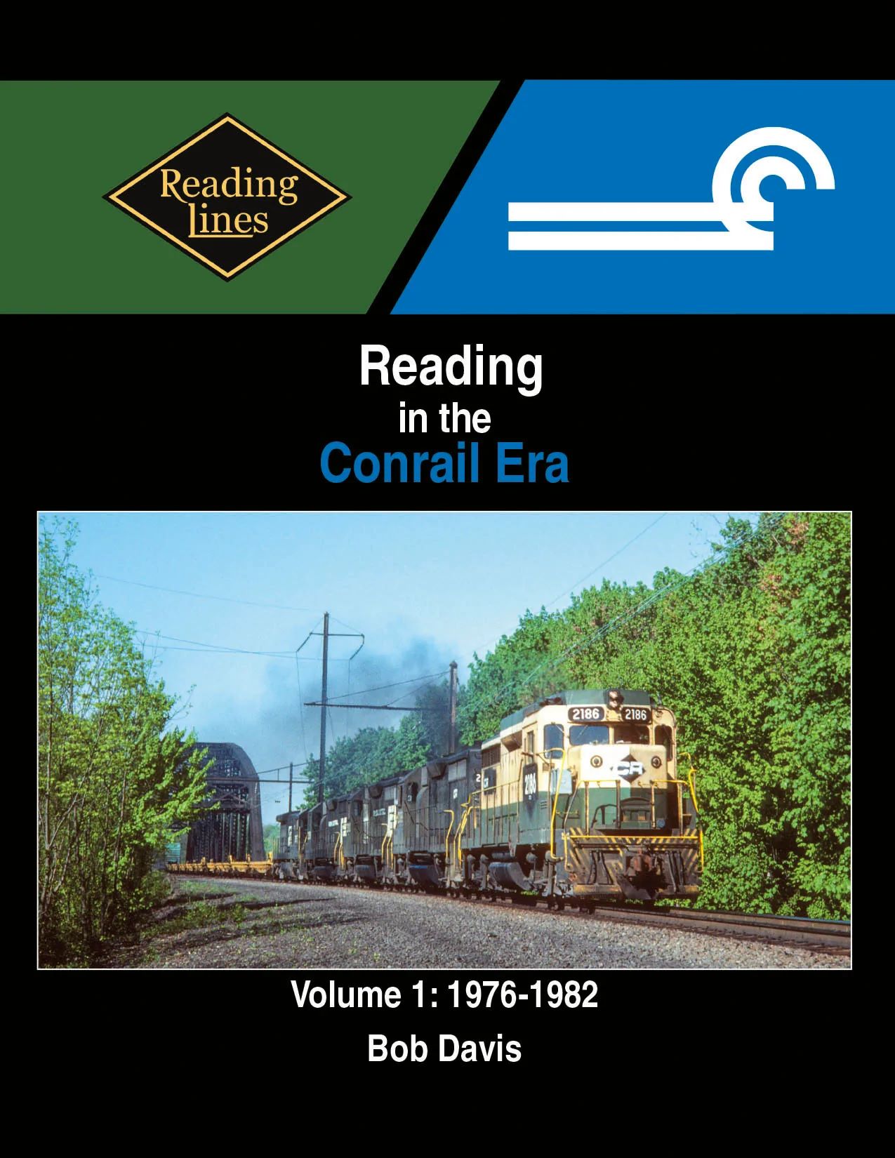 Reading in the Conrail Era, Vol. 1