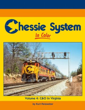 Chessie System in Color, Vol. 4